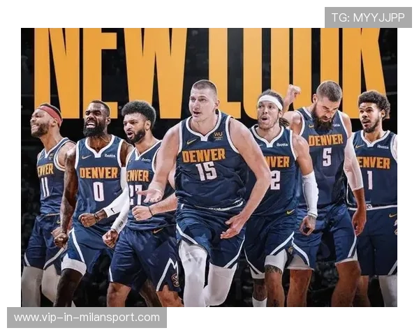 掘金最像冠军：从团队协作到不屈精神，如何一步步打破常规，成就辉煌